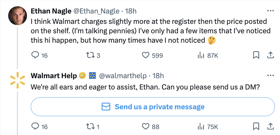 angle - Ethan Nagle 18h I think Walmart charges slightly more at the register then the price posted on the shelf. I'm talking pennies I've only had a few items that I've noticed this hi happen, but how many times have I not noticed 16 123 599 16 Walmart H